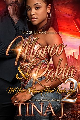 Marco & Rakia 2: Not Your Ordinary Hood Kinda Love (Kindle Edition)