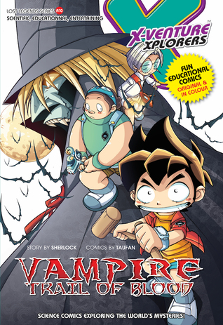 X-VENTURE XPLORERS : Vampire Trail of Blood