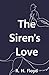 The Siren's Love by R. N. Floyd