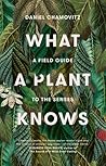 What a Plant Know...