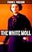 The White Moll