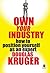 Own Your Industry by Douglas Kruger