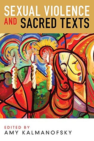 Sexual Violence and Sacred Texts (Kindle Edition)