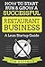 How to Start, Run & Grow a Successful Restaurant Business: A Lean Startup Guide