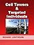 Cell Towers and Targeted In...