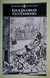 Four Jacobean City Plays (Penguin Classics)