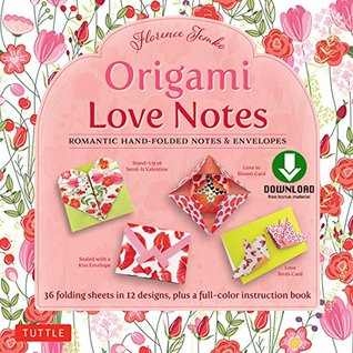 Origami Love Notes Ebook: Romantic Hand-Folded Notes & Envelopes: Origami Book with 12 Original Projects (Kindle Edition)