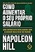 Como aumentar o seu próprio salário (Portuguese Edition)