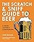 The Scratch & Sniff Guide to Beer: A Beer Lover's Companion