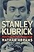 Stanley Kubrick: New York J...