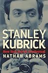 Stanley Kubrick by Nathan Abrams