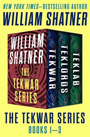 The TekWar Series Books 1–3: TekWar, TekLords, and TekLab (Kindle Edition)