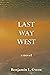Last Way West