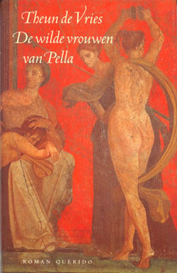 De Wilde Vrouwen Van Pella (Hardcover)