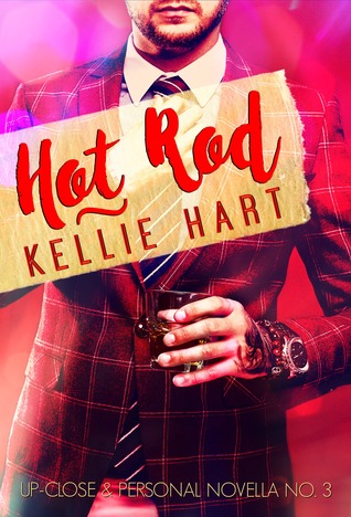 Hot Rod (Up-close & Personal Novella No. 3)