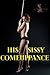 His Sissy Comeuppance by Princess Pegger
