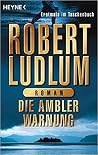 Die Ambler-Warnung