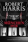 München 1938 by Robert   Harris