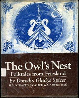 The Owl's Nest: Folktales From Friesland (Hardcover)