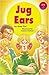Longman Book Project: New Readers: Fiction 2: Band 3: Jug Ears (Longman Book Project)