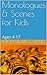 Monologues & Scenes for Kids by Michael McCartney