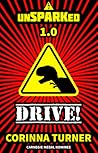 Drive! by Corinna Turner