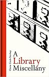 A Library Miscellany