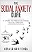Social Anxiety: The Social ...