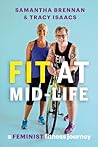 Fit at Mid-Life by Samantha Brennan