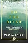 To the River: A J...