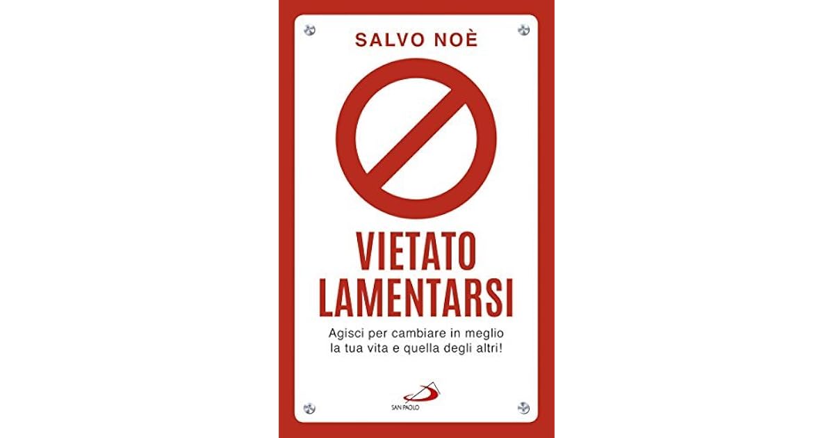 Vietato Lamentarsi - Libro Per Migliorare La Tua Vita E Quella Degli Altri | Motivazione E Azione - Foto 3