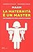 Maam: La maternità è un master che rende più forti uomini e donne