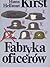 Fabryka oficerów II by Hans Hellmut Kirst