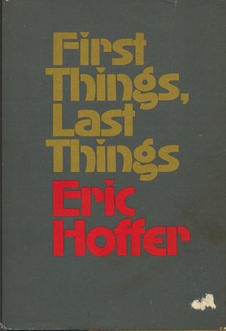 First Things, Last Things