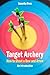 Target Archery: How to Shoo...
