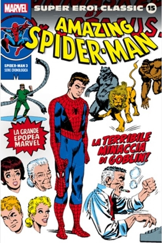 Spider-Man 3: La terribile minaccia di Goblin! (Super Eroi Classic #15)