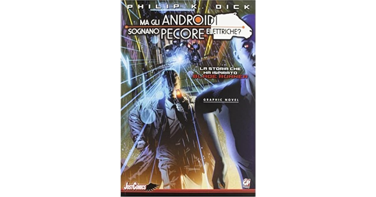 Ma Gli Androidi Sognano Pecore Elettriche Riassunto