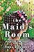 The Maid's Room by Fiona  Mitchell