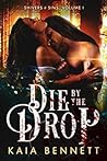Die by the Drop