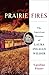 Prairie Fires: The American...