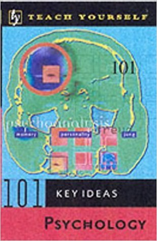 Psychology (Teach Yourself 101 Key Ideas)