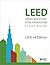 LEED Green Associate Exam Preparation Study Guide LEED V4 Edition