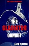 The Games of Hadrian: The Gladiator Gambit (On Hadrian's Secret Service #5)