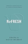Refresh: Embracing a Grace-Paced Life in a World of Endless Demands Book cover for Refresh: Embracing a Grace-Paced Life in a World of Endless Demands