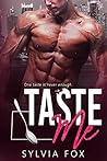 Taste Me