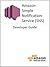 Amazon Simple Notification Service: Developer Guide