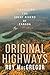 Original Highways: Travelling the Great Rivers of Canada