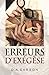 Erreurs d'exégèse (Exegetical Fallacies) (French Edition)