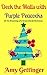 Deck the Malls with Purple Peacocks (Alice Chronicles Book 2)