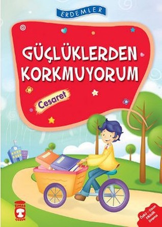 Güçlüklerden korkmuyorum